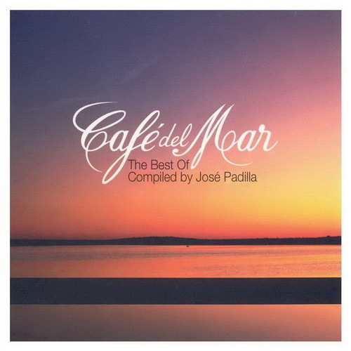 Cafe del Mar - The Best Of (Compiled By Jose Padilla) (2003)