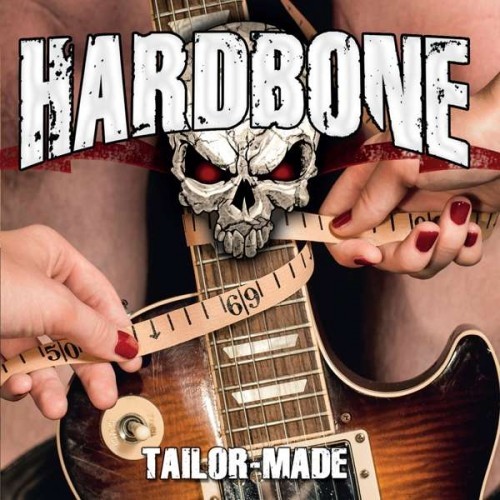 Hardbone - Tailor Made 2016 + Bone Hard (2014)