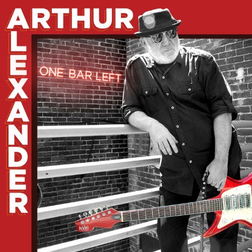 Arthur Alexander - One Bar Left (2018)